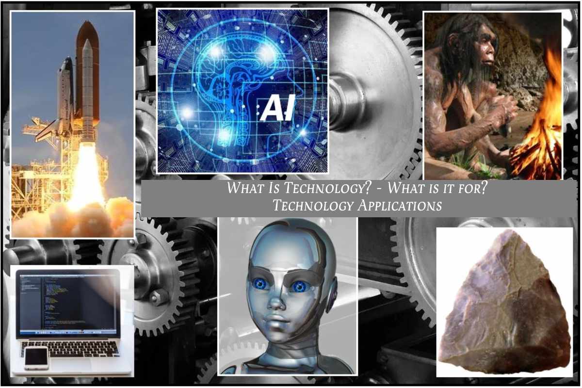 What Is Technology What is it for Technology Applications