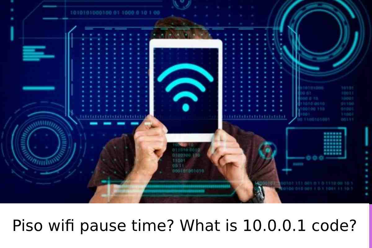 piso-wifi-pause-time-what-is-10-0-0-1-code